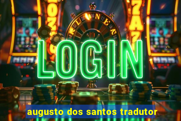 augusto dos santos tradutor